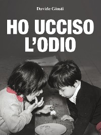 Cover Ho Ucciso l'Odio