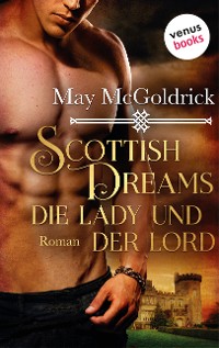 Cover Scottish Dreams - Die Lady und der Lord
