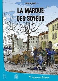 Cover La Marque des Soyeux