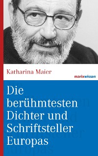 Cover Die berühmtesten Dichter und Schriftsteller Europas