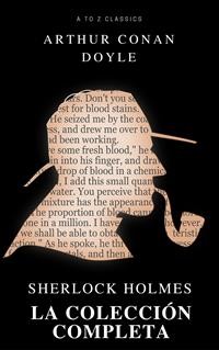 Cover Sherlock Holmes. La colección completa (Active TOC) (AtoZ Classics)