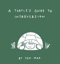Cover Turtle's Guide to Introversion