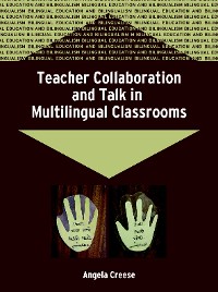 Cover Teacher Collaboration and Talk in Multilingual Classrooms