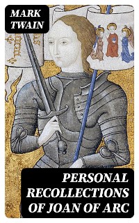 Cover Personal Recollections of Joan of Arc