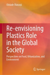 Cover Re-envisioning Plastics Role in the Global Society