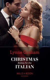 Cover Christmas Babies For The Italian (Mills & Boon Modern) (Innocent Christmas Brides, Book 2)