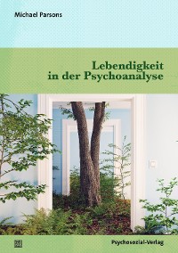 Cover Lebendigkeit in der Psychoanalyse