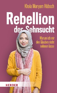 Cover Rebellion der Sehnsucht