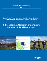 Cover GIS-gestütztes Gebietsmonitoring im ehrenamtlichen Naturschutz