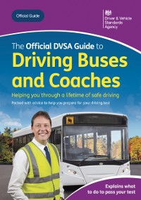 Cover Official DVSA Guide to Driving Buses and Coaches