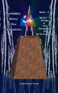 Cover Forbidden Honey Dew Chronicles, Book 2: Balor's Reign