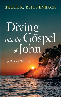 Cover Diving into the Gospel of John