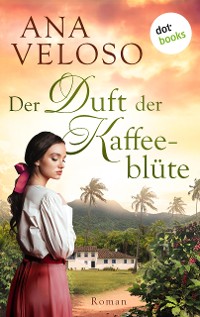 Cover Der Duft der Kaffeeblüte