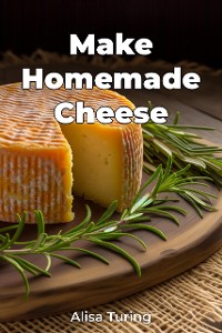 Cover Make Homemade Cheese