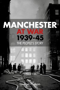 Cover Manchester at War 1939-45