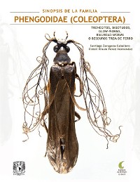 Cover Sinopsis de la Familia Phengodidae (Coleoptera): Trenecitos, bigotudos, glow-worms, railroad-worms o besouros trem de ferro