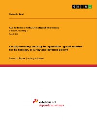 Cover Could planetary security be a possible "grand mission" for EU foreign, security and defence policy?
