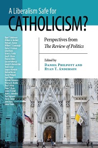 Cover Liberalism Safe for Catholicism?, A