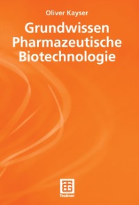 Cover Grundwissen Pharmazeutische Biotechnologie