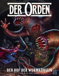 Cover Der Orden, Band 2 - Der Hof der Wurmkönigin