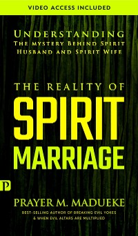 Cover The Reality of Spirit Marriage