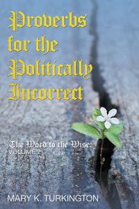 Cover Proverbs for the Politically Incorrect