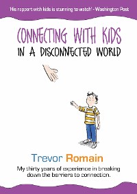 Cover Connecting With Kids In A Disconnected World