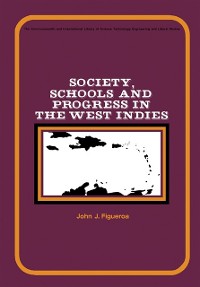 Cover Society, Schools and Progress in the West Indies