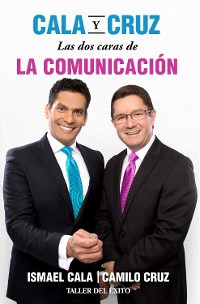 Cover Cala y Cruz: Las dos caras de la comunicación