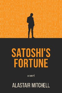 Cover Satoshi's Fortune