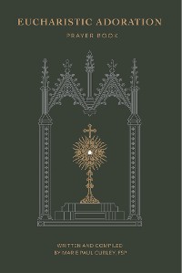 Cover Eucharistic Adoration Prayer Book