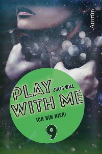 Cover Play with me 9: Ich bin hier!