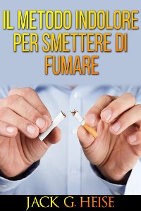 Cover Il metodo indolore per smettere di fumare