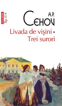 Cover Livada de vişini. Trei surori