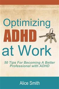 Cover Optimizing ADHD at Work