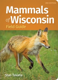 Cover Mammals of Wisconsin Field Guide