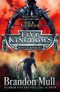 Cover Five Kingdoms: Rogue Knight
