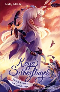 Cover Kaya Silberflügel − Zwischen Himmel und Freundschaft