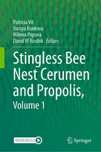 Cover Stingless Bee Nest Cerumen and Propolis, Volume 1