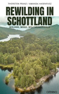 Cover Rewilding in Schottland