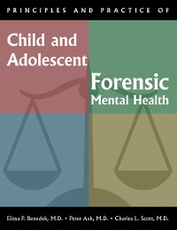Cover Principles and Practice of Child and Adolescent Forensic Mental Health