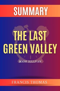 Cover SUMMARY Of The Last Green Valley