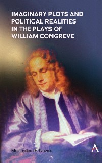 Cover Imaginary Plots and Political Realities in the Plays of William Congreve