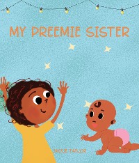 Cover MY PREEMIE SISTER