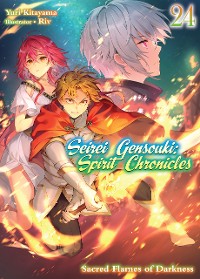 Cover Seirei Gensouki: Spirit Chronicles Volume 24