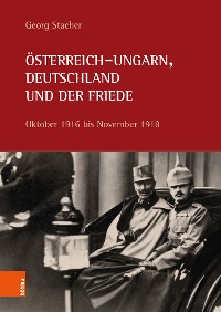Cover Österreich-Ungarn, Deutschland und der Friede
