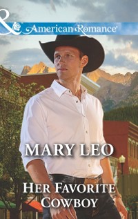 Cover Her Favorite Cowboy (Mills & Boon American Romance)