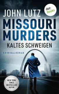 Cover Missouri Murders: Kaltes Schweigen