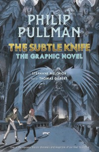 Cover The Subtle Knife: The Graphic Novel