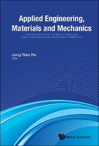 Cover Applied Engineering, Materials And Mechanics - Proceedings Of The 2016 International Conference (Icaemm 2016)